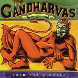 The Gandharvas : Sold for a Smile